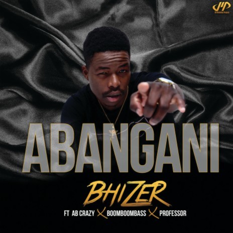 Abangani ft. AB Crazy, BoomBoomBass & Professor | Boomplay Music