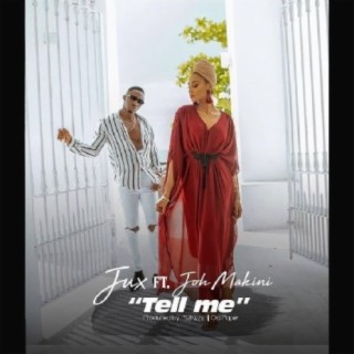 Tell Me ft. Joh Makini lyrics | Boomplay Music