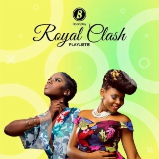 Royal Class: MzVee Vs Yemi Alade | Boomplay Music