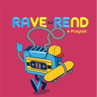 Rave-rend