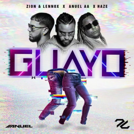 Guayo ft. Anuel AA & Haze | Boomplay Music