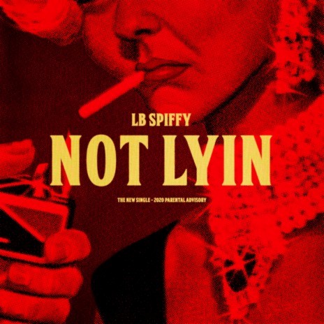 Not Lyin | Boomplay Music