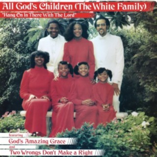 All God's Children (The White Family)