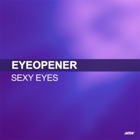 Sexy Eyes (Extended Mix) | Boomplay Music