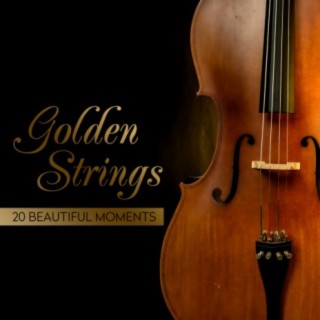 Golden Strings - 20 Beautiful Moments