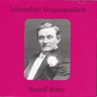 Lebendige Vergangenheit - Rudolf Ritter