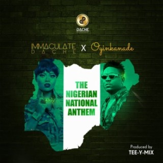 The Nigerian National Anthem ft. Oyinkanade lyrics | Boomplay Music