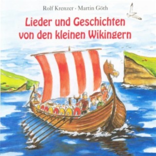 Lieder und Geschichten von den kleinen Wikingern