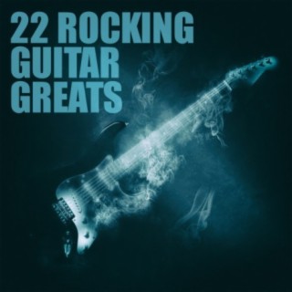 22 Rocking Guitar Greats