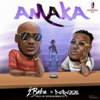Amaka ft. Peruzzi lyrics | Boomplay Music