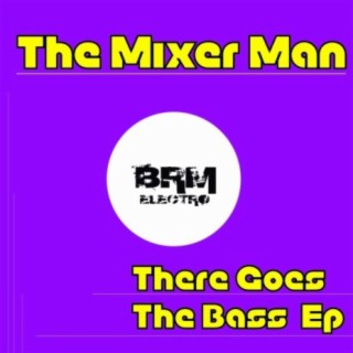 The Mixer Man