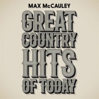 Great Country Hits Of Today