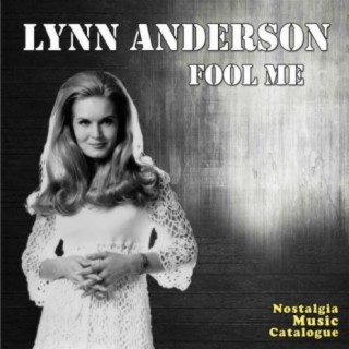 Lynn Anderson- Fool Me