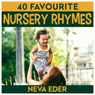 40 Favourite Nursery Rhymes