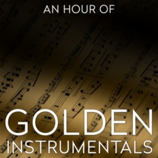 An Hour Of Golden Instrumentals
