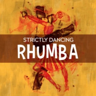 Strictly Dancing - Rhumba