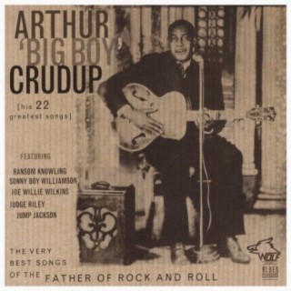 Arthur 'Big Boy' Crudup