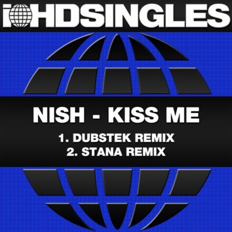 Kiss Me (Stana Remix)