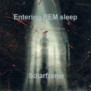 Entering Rem Sleep
