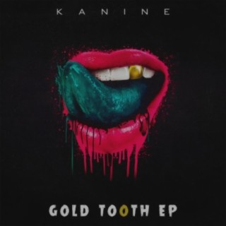 Gold Tooth EP