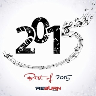 Reburn Records Presents Best of 2015