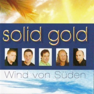 Solid Gold - Wind von Süden