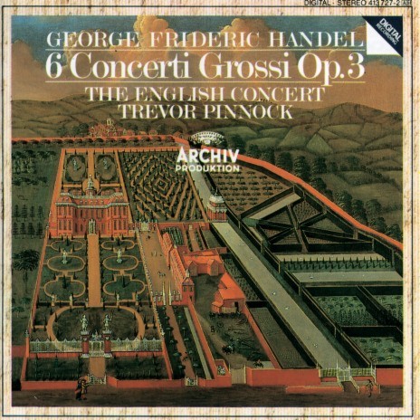 Handel: Concerto grosso in B-Flat Major, Op. 3, No. 1, HWV 312 - I. Allegro ft. Trevor Pinnock | Boomplay Music