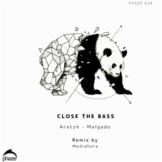 Close The Bass