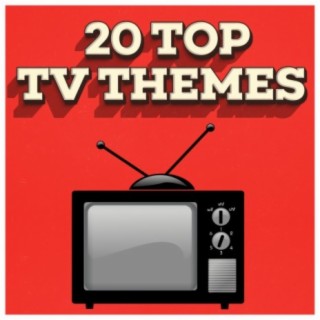 20 Top TV Themes