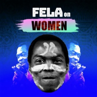 Fela on Women