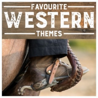 Favourite Western Themes