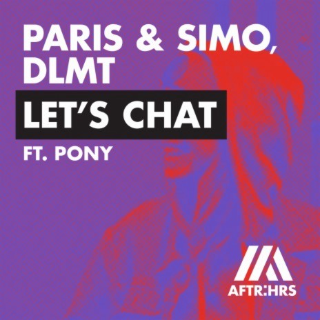 Let's Chat (feat. Pony) | Boomplay Music