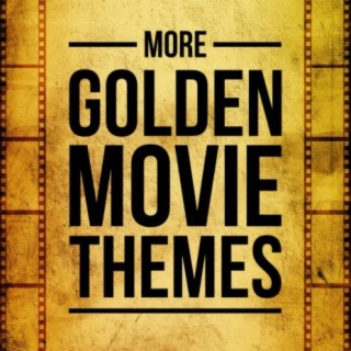 More Golden Movie Themes - The Golden Strings