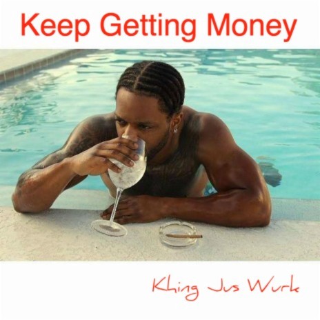 Keep Getting Money (Radio Edit) | Boomplay Music