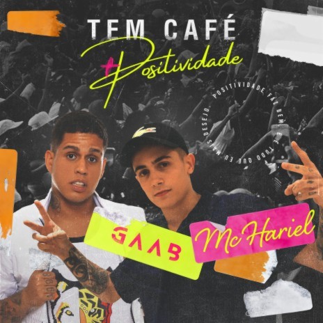 Tem Café (Ao Vivo Em Salvador / 2019) ft. MC Hariel | Boomplay Music