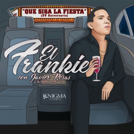 El Frankie ft. Javier Rosas Y Su Artillería Pesada | Boomplay Music