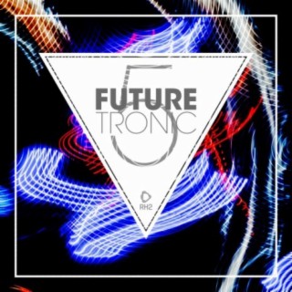 Future Tronic, Vol. 5