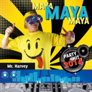 Mr Harvey - Maya Maya