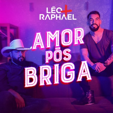 Amor Pós Briga | Boomplay Music