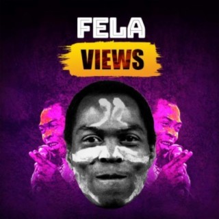 Fela Views