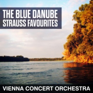 The Blue Danube Strauss Favourites