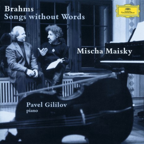 Brahms: Songs Without Words - Nicht mehr zu dir zu gehen, Op. 32, No. 2 ft. Pavel Gililov | Boomplay Music