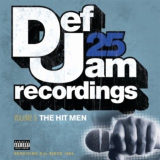 Def Jam 25: Vol. 5 - The Hit Men ((Explicit))