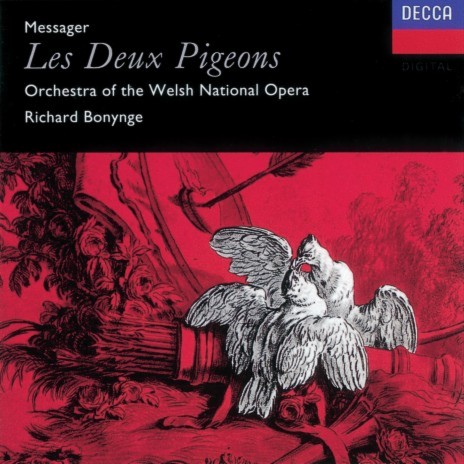 Messager: Les Deux Pigeons / Act 1 - Scene IV - Entrée de Tziganes...Thème et Variations ft. Richard Bonynge | Boomplay Music