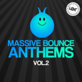 Massive Bounce Anthems, Vol. 2 (Mix 1)