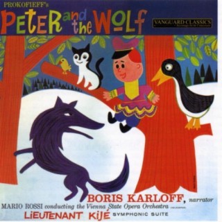 Prokofiev: Peter and the Wolf, Lieutenant Kije Symphonic Suite