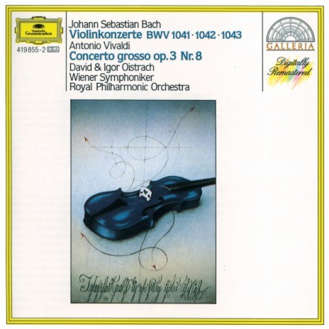 J.S. Bach: Double Concerto for 2 Violins, Strings, and Continuo in D Minor, BWV 1043: II. Largo ma non tanto ft. Igor Oistrakh, George Malcolm, Royal Philharmonic Orchestra & Eugene Aynsley Goossens | Boomplay Music