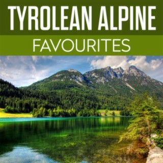 Tyrolean Alpine Favourites