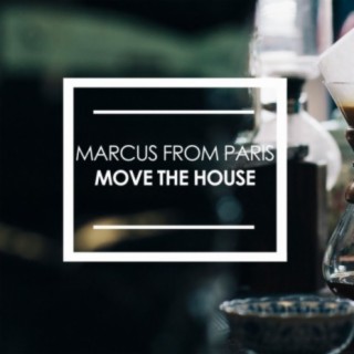 Move The House
