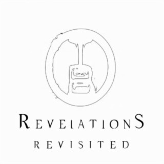 Revelations Revisited